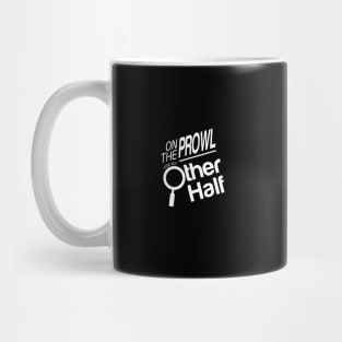 On the Prowl for Love - Looking for Love Mug